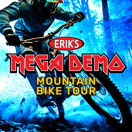 ERIK'S Mega Demo Mountain Bike Tour